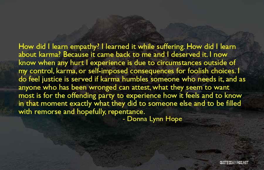 I Did Exactly Quotes By Donna Lynn Hope I Did Exactly Quotes By Donna Lynn Hope
