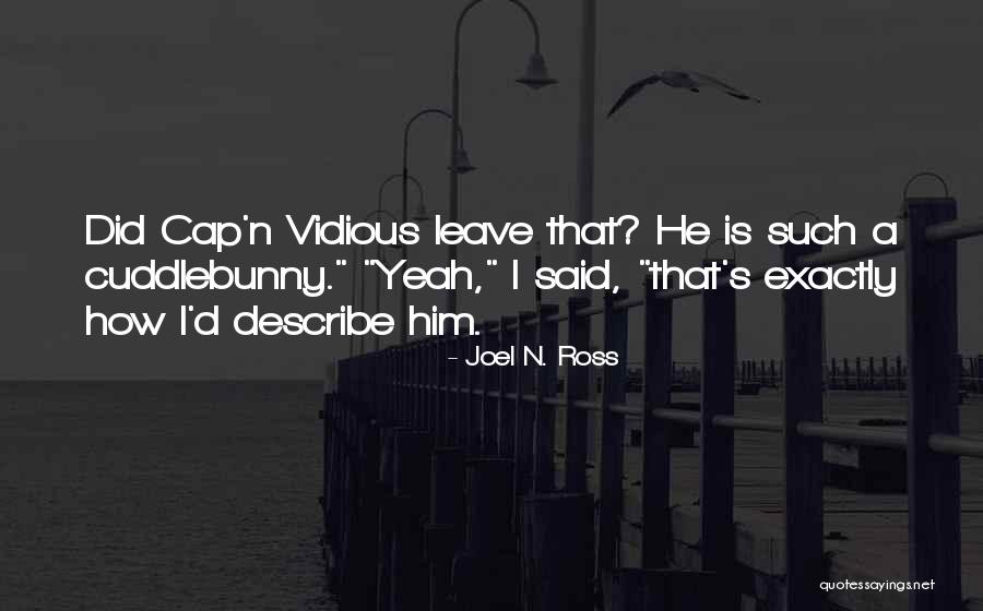 I Did Exactly Quotes By Joel N. Ross I Did Exactly Quotes By Joel N. Ross