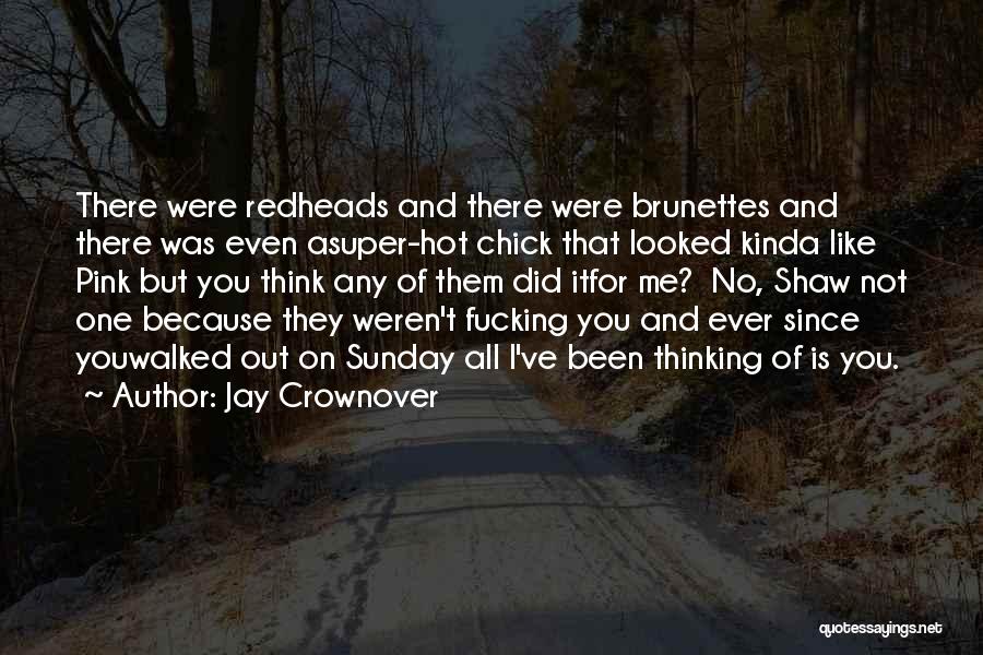 I Did It All For You Quotes By Jay Crownover