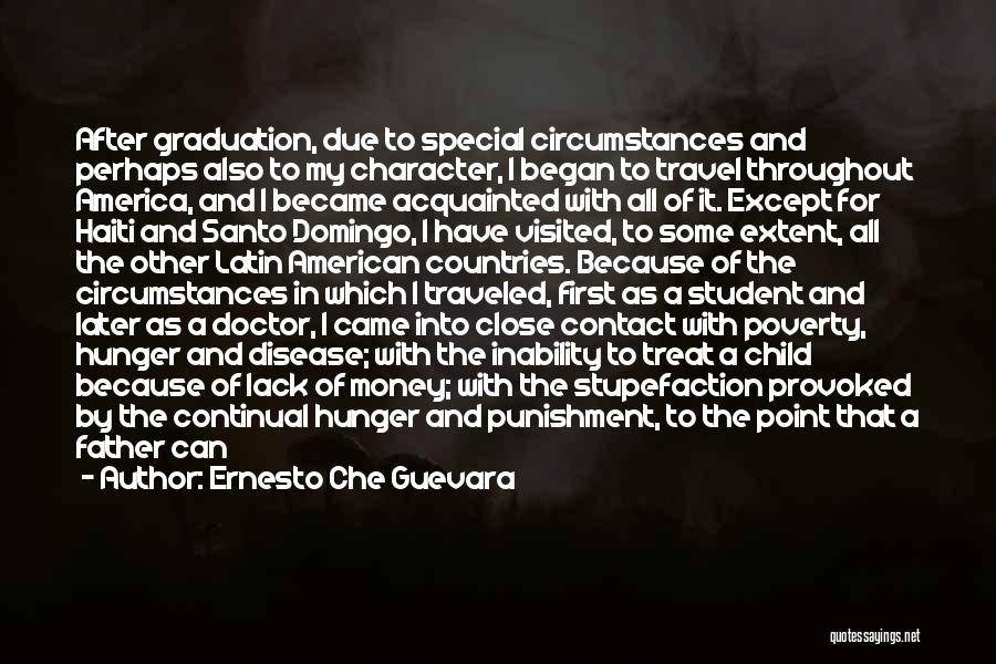 I Did It Graduation Quotes By Ernesto Che Guevara