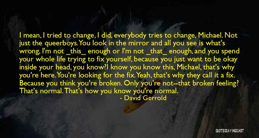 I Did Not Change Quotes By David Gerrold