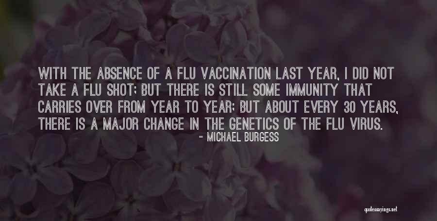 I Did Not Change Quotes By Michael Burgess I Did Not Change Quotes By Michael Burgess