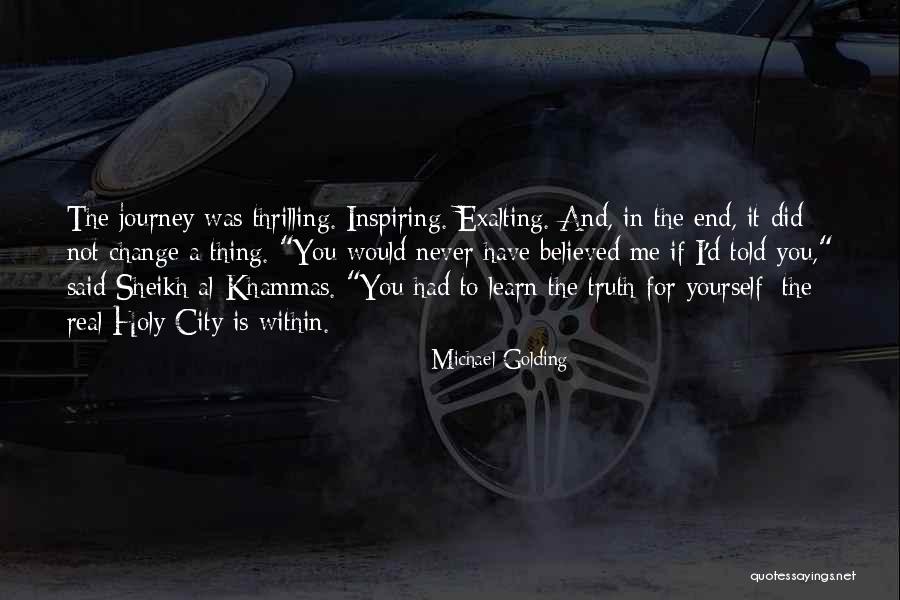 I Did Not Change Quotes By Michael Golding