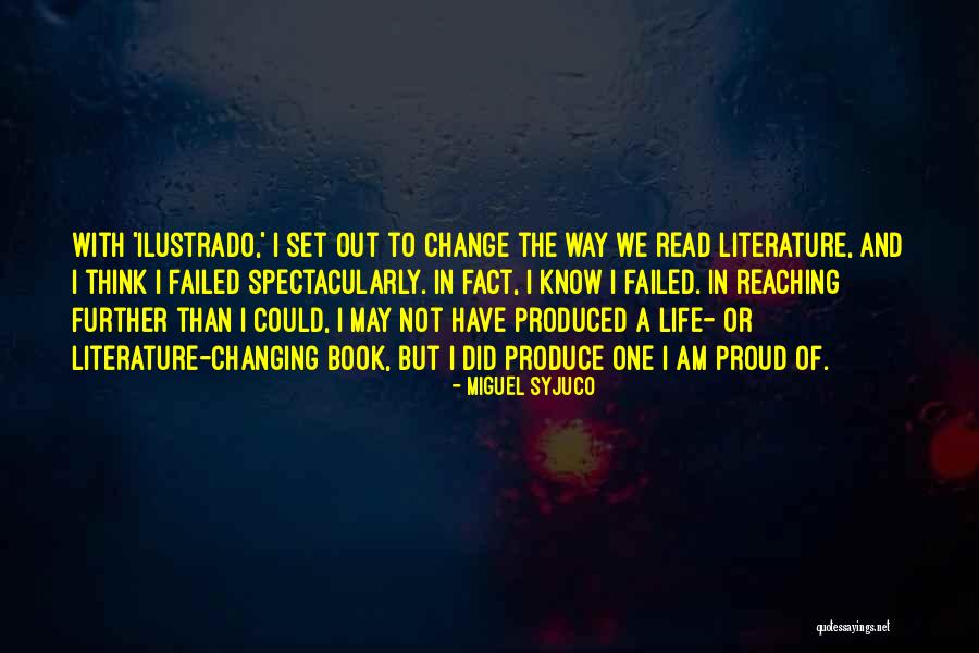 I Did Not Change Quotes By Miguel Syjuco