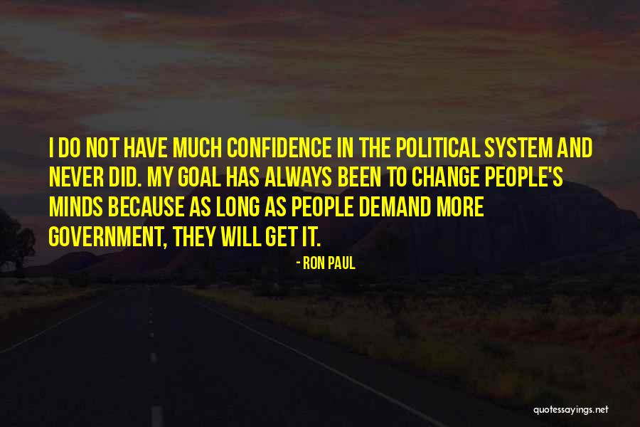 I Did Not Change Quotes By Ron Paul I Did Not Change Quotes By Ron Paul