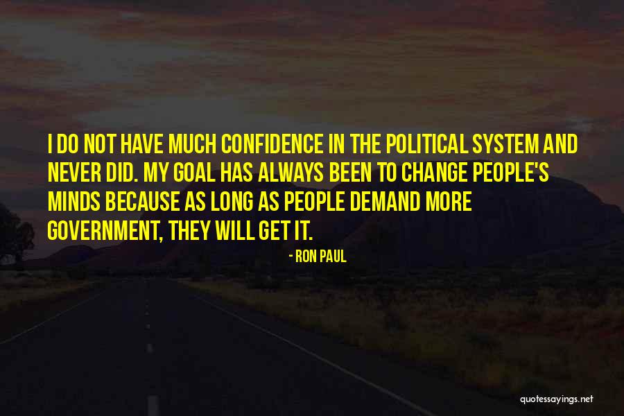 I Did Not Change Quotes By Ron Paul