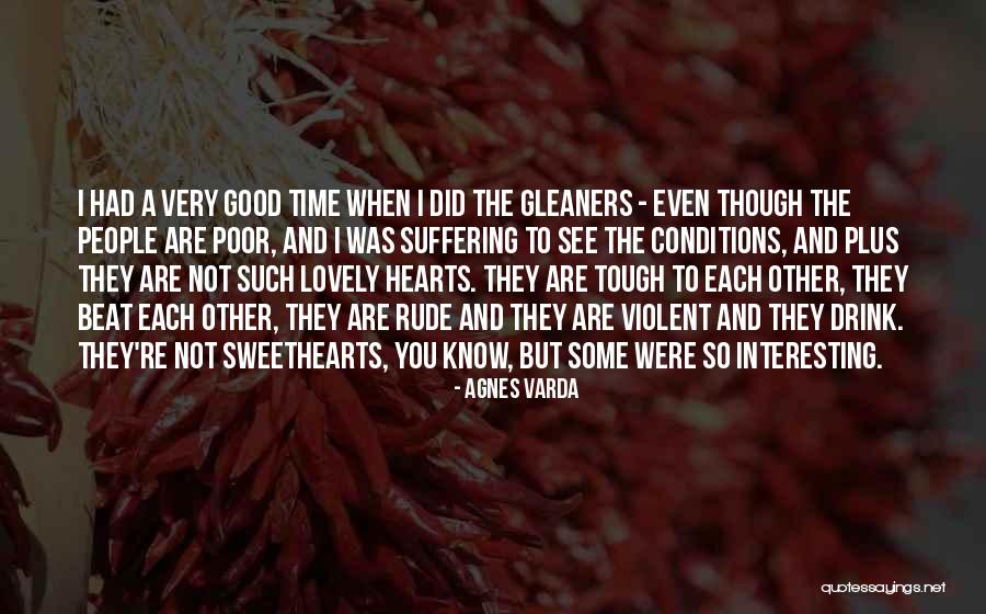 I Did Not Know Quotes By Agnes Varda I Did Not Know Quotes By Agnes Varda