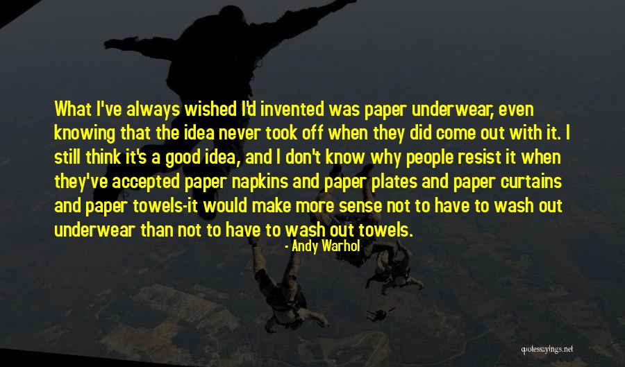 I Did Not Know Quotes By Andy Warhol I Did Not Know Quotes By Andy Warhol