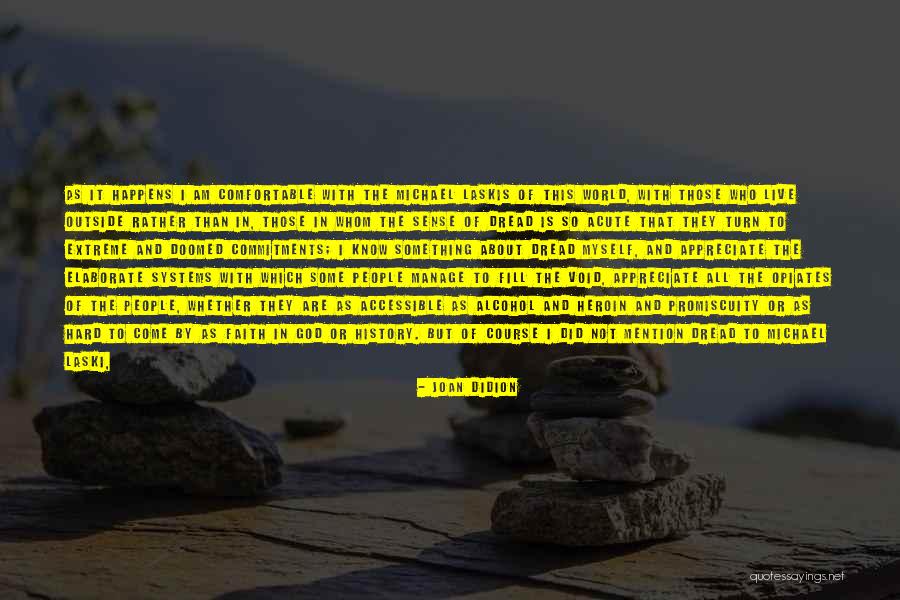 I Did Not Know Quotes By Joan Didion I Did Not Know Quotes By Joan Didion