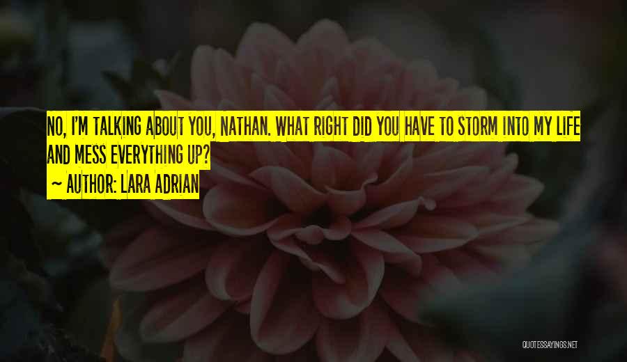 I Did Right Quotes By Lara Adrian
