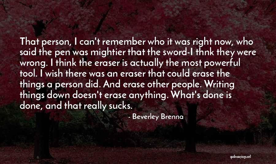 I Did Wrong Quotes By Beverley Brenna I Did Wrong Quotes By Beverley Brenna