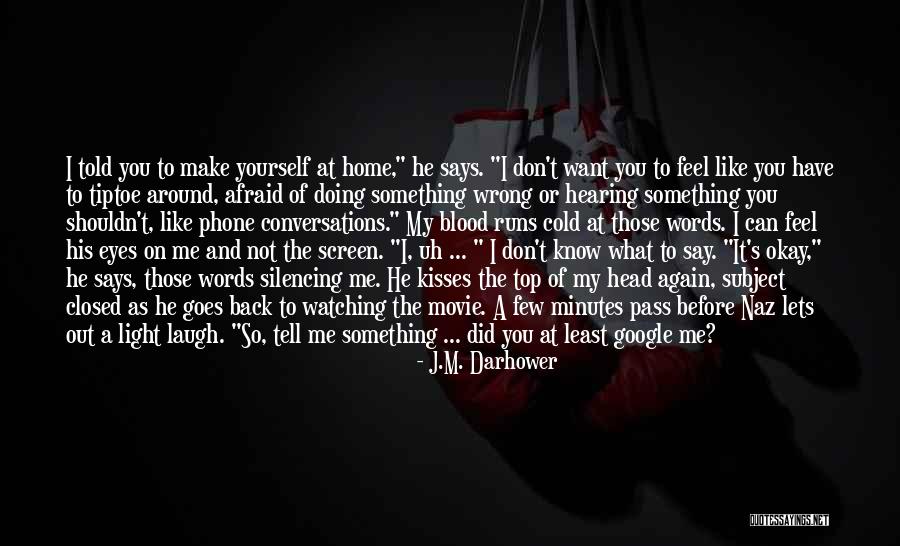 I Did Wrong Quotes By J.M. Darhower I Did Wrong Quotes By J.M. Darhower