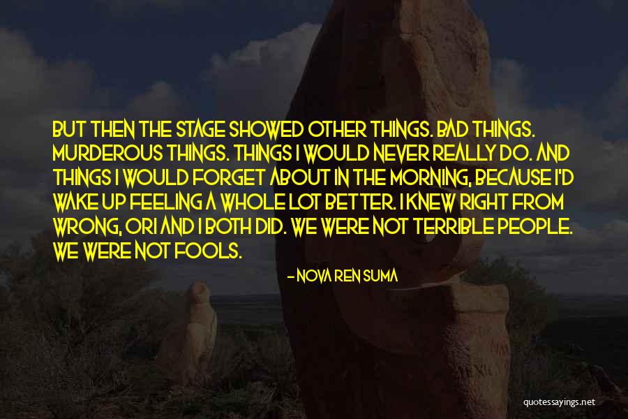 I Did Wrong Quotes By Nova Ren Suma I Did Wrong Quotes By Nova Ren Suma