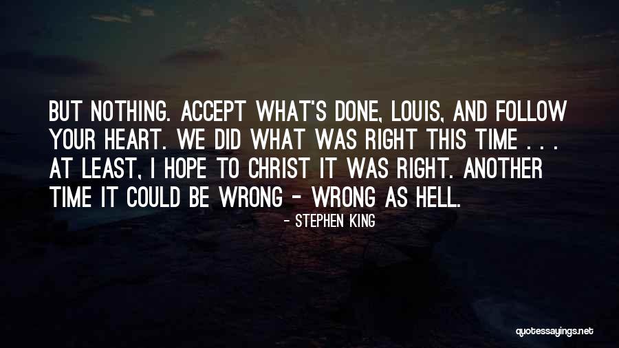 I Did Wrong Quotes By Stephen King I Did Wrong Quotes By Stephen King