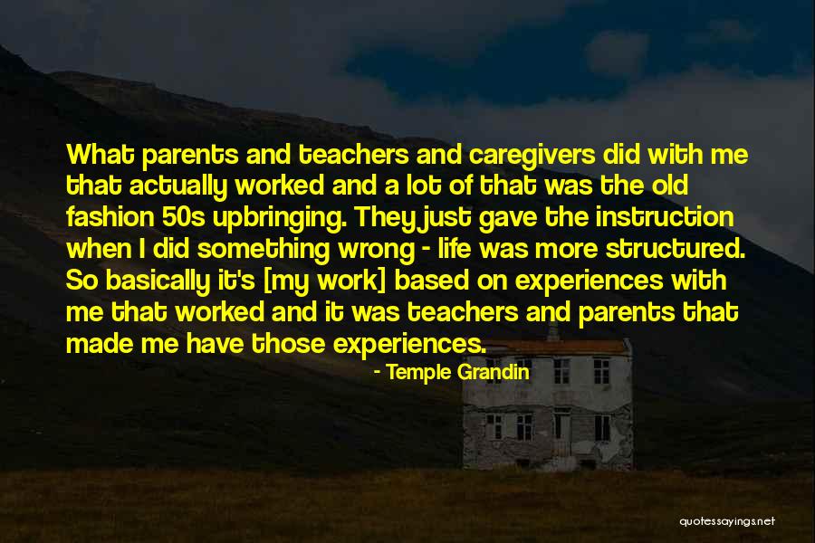 I Did Wrong Quotes By Temple Grandin I Did Wrong Quotes By Temple Grandin