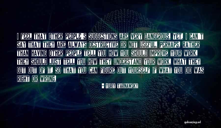 I Did Wrong Quotes By Yuriy Tarnawsky I Did Wrong Quotes By Yuriy Tarnawsky