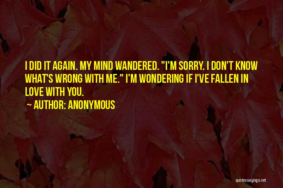 I Did You Wrong Quotes By Anonymous
