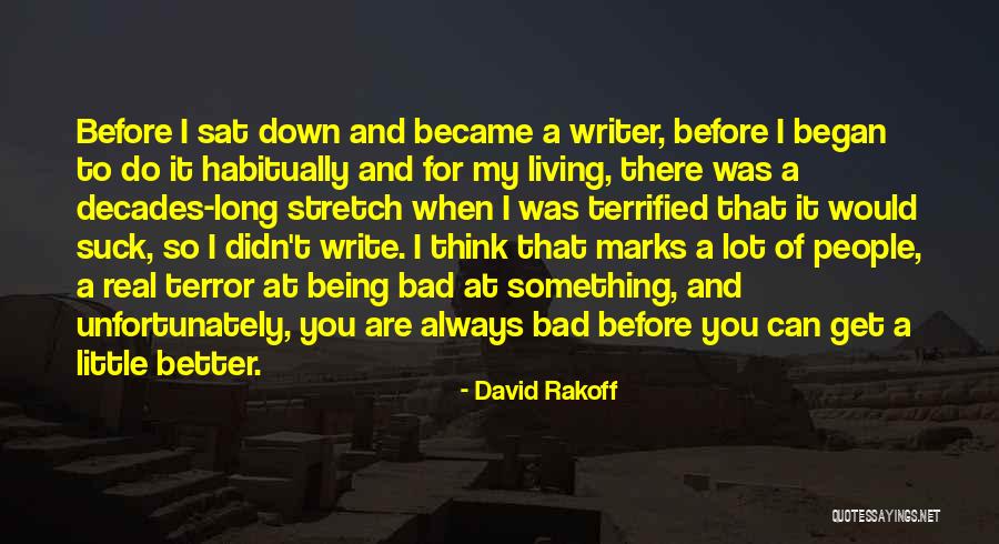 I Didn Do It Quotes By David Rakoff