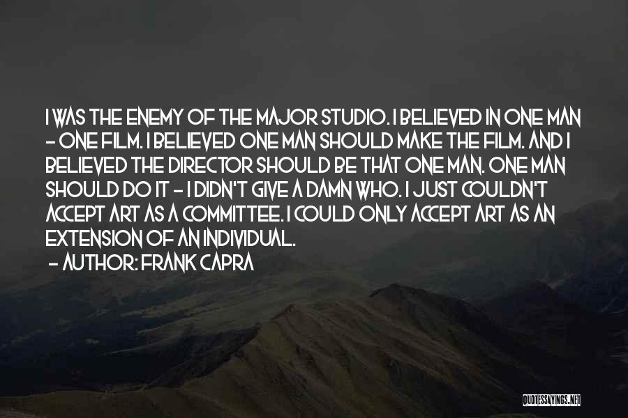 I Didn Do It Quotes By Frank Capra