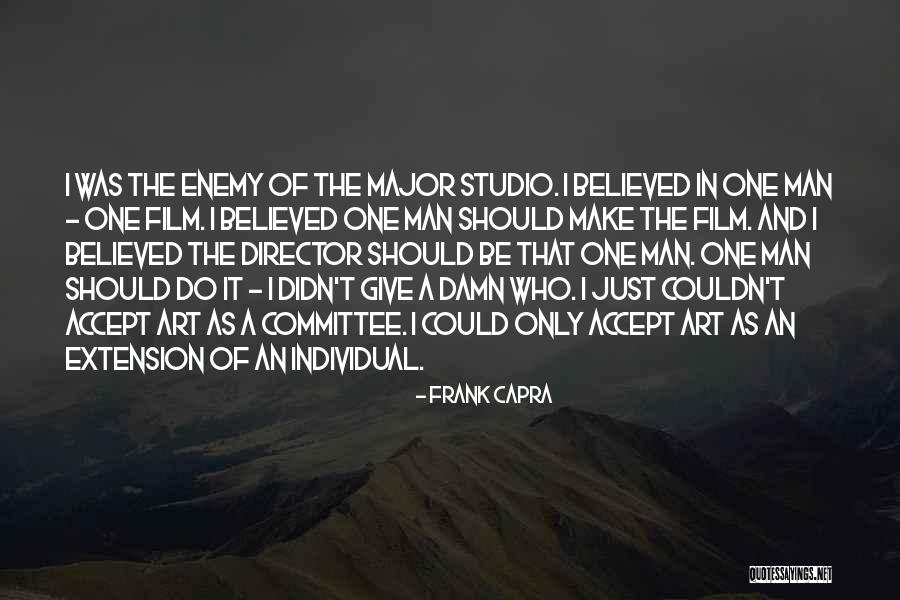 I Didn Do It Quotes By Frank Capra