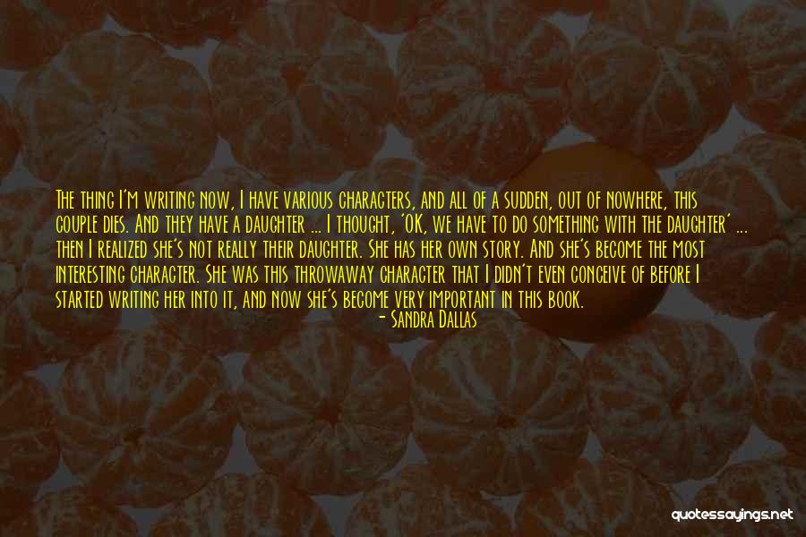 I Didn Do It Quotes By Sandra Dallas I Didn Do It Quotes By Sandra Dallas