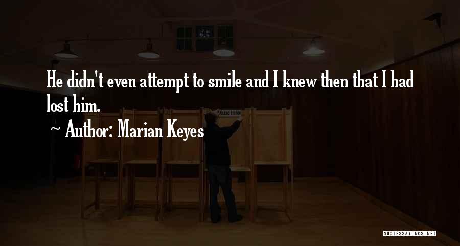 I Didn't Cheat On You Quotes By Marian Keyes