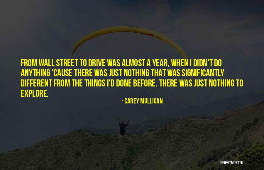 I Didn't Do Anything Quotes By Carey Mulligan I Didn't Do Anything Quotes By Carey Mulligan