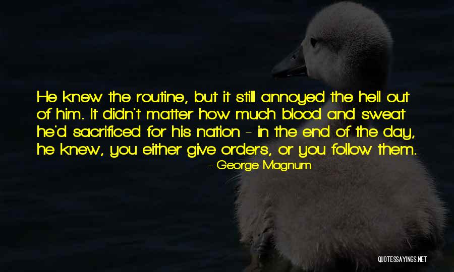 I Didn't Give Up On Us You Did Quotes By George Magnum I Didn't Give Up On Us You Did Quotes By George Magnum