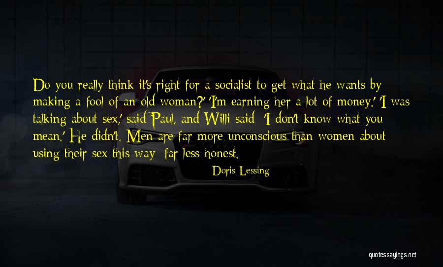 I Didn't Mean To Do It Quotes By Doris Lessing I Didn't Mean To Do It Quotes By Doris Lessing