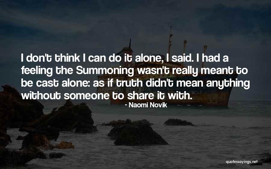 I Didn't Mean To Do It Quotes By Naomi Novik I Didn't Mean To Do It Quotes By Naomi Novik