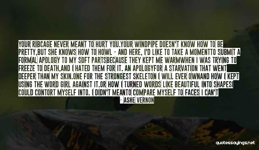 I Didn't Mean To Hurt U Quotes By Ashe Vernon I Didn't Mean To Hurt U Quotes By Ashe Vernon