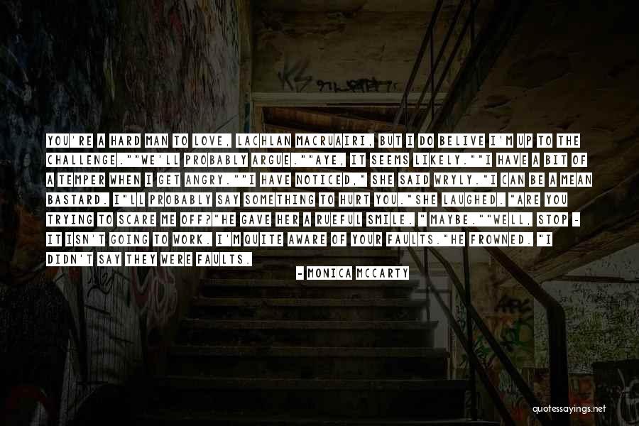 I Didn't Mean To Hurt U Quotes By Monica McCarty I Didn't Mean To Hurt U Quotes By Monica McCarty