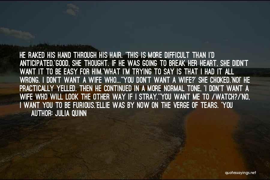I Didn't Want To Love You Quotes By Julia Quinn