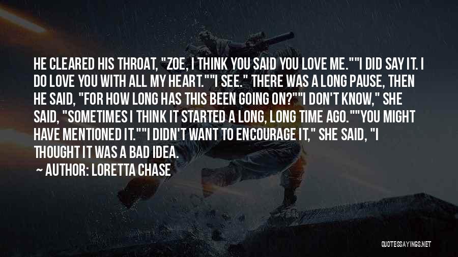 I Didn't Want To Love You Quotes By Loretta Chase