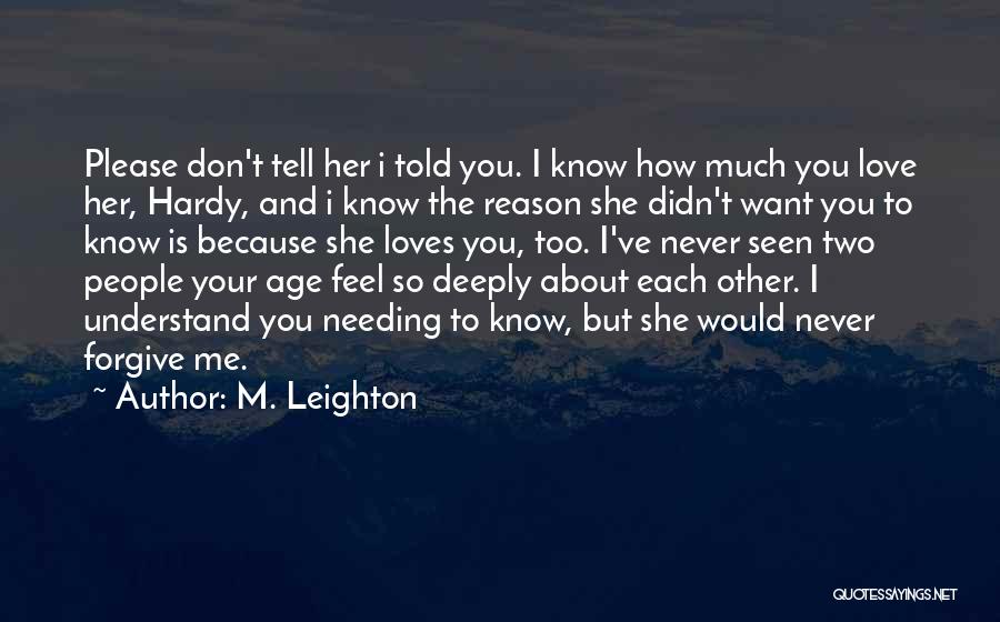 I Didn't Want To Love You Quotes By M. Leighton