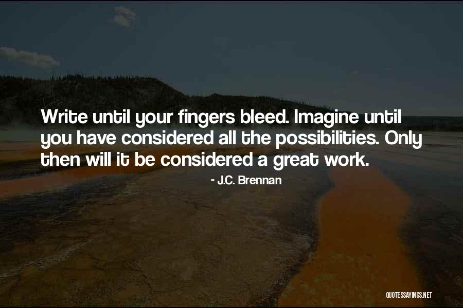I Didumas Quotes By J.C. Brennan I Didumas Quotes By J.C. Brennan