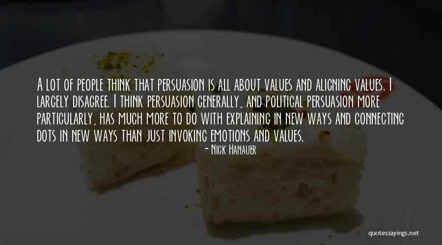 I Disagree Quotes By Nick Hanauer I Disagree Quotes By Nick Hanauer