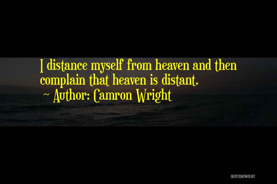 I Distance Myself Quotes By Camron Wright