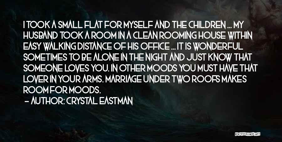 I Distance Myself Quotes By Crystal Eastman