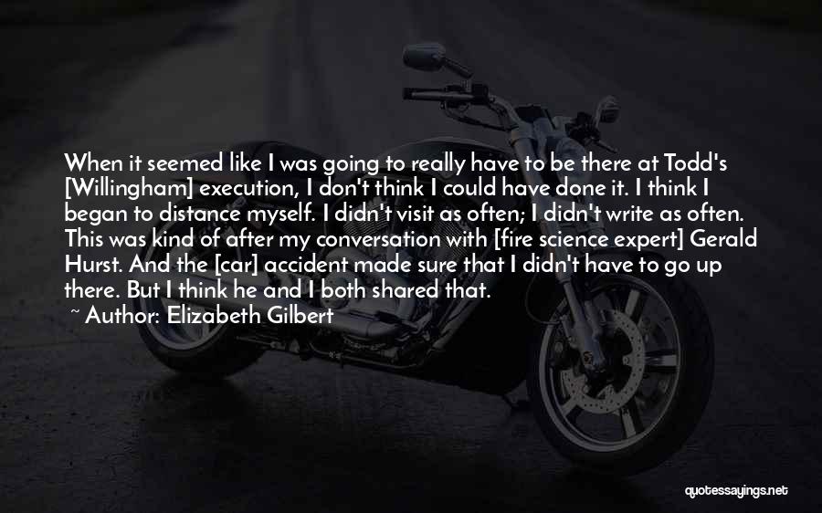 I Distance Myself Quotes By Elizabeth Gilbert