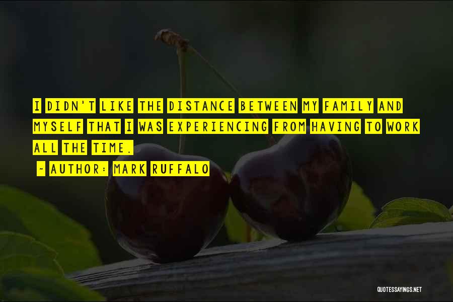 I Distance Myself Quotes By Mark Ruffalo