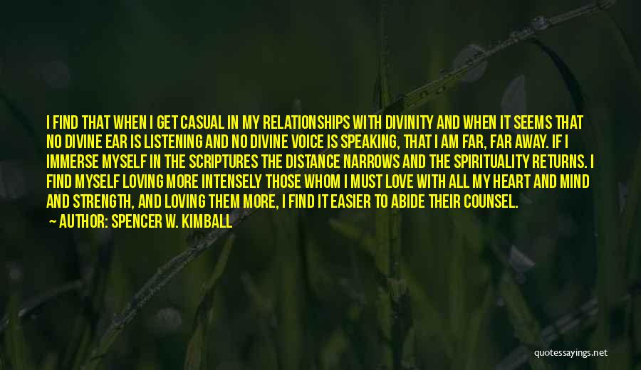 I Distance Myself Quotes By Spencer W. Kimball