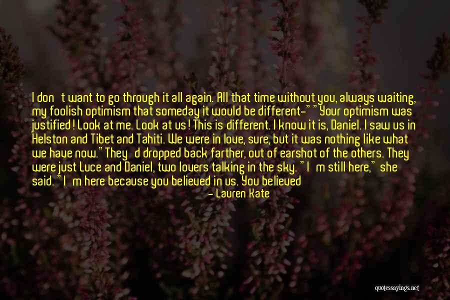 I Do Believe In Love Quotes By Lauren Kate I Do Believe In Love Quotes By Lauren Kate