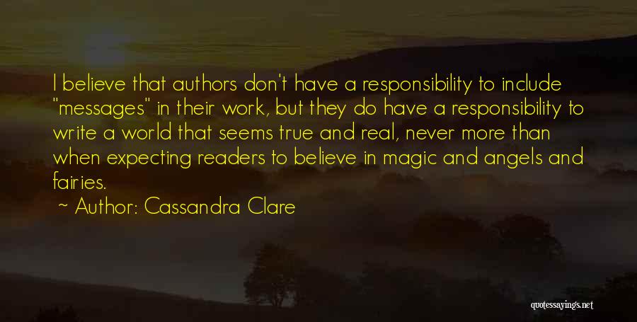 I Do Believe In Magic Quotes By Cassandra Clare