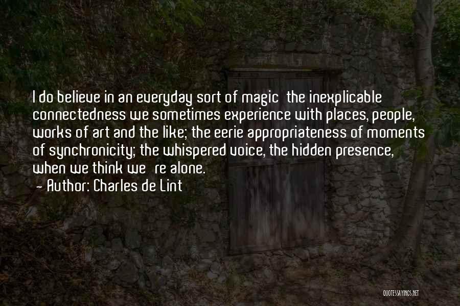 I Do Believe In Magic Quotes By Charles De Lint