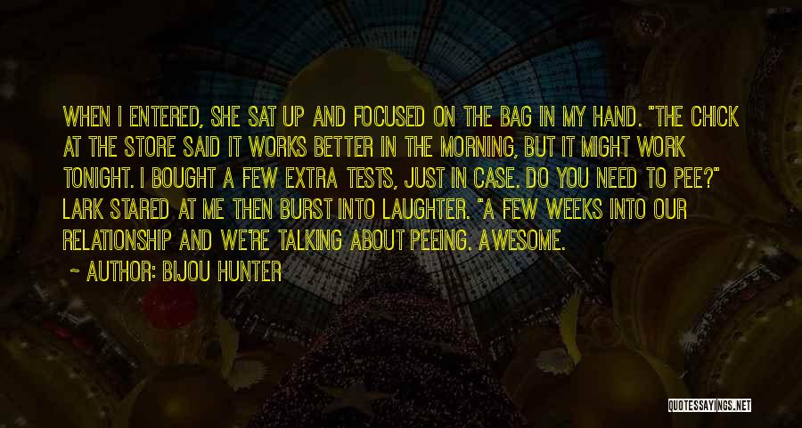 I Do Better Quotes By Bijou Hunter