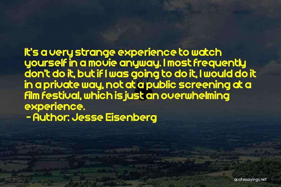 I Do But I Don't Movie Quotes By Jesse Eisenberg