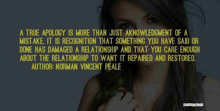 I Do Care About Our Relationship Quotes By Norman Vincent Peale