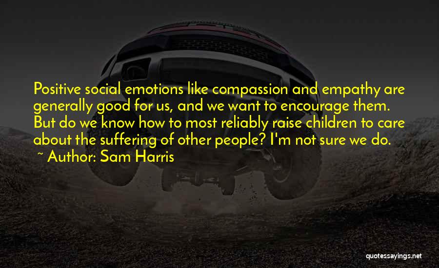 I Do Care But Quotes By Sam Harris