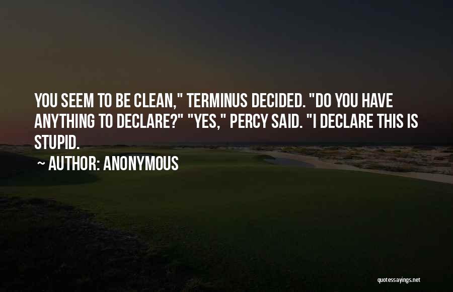 I Do Declare Quotes By Anonymous